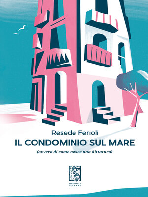 cover image of Il condominio sul mare